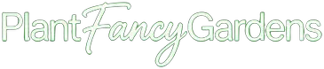 Plant Fancy Gardens